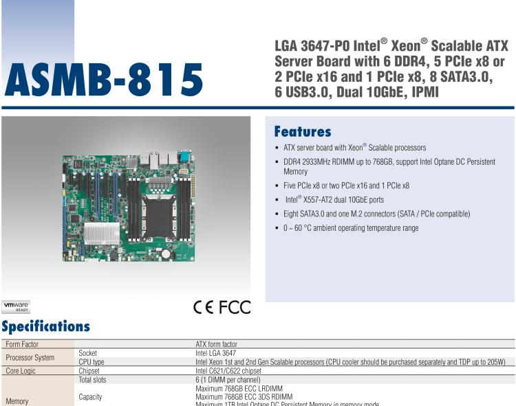 研華ASMB-815 單路LGA 3647-P0 Intel? Xeon? Scalable ATX 服務(wù)器主板，帶 6 個DDR4, 5 個PCIe x8 或者 2 個PCIe x16 和 1個 PCIe x8, 8 個SATA3, 6 個USB3.0, Dual 10GbE, IPMI