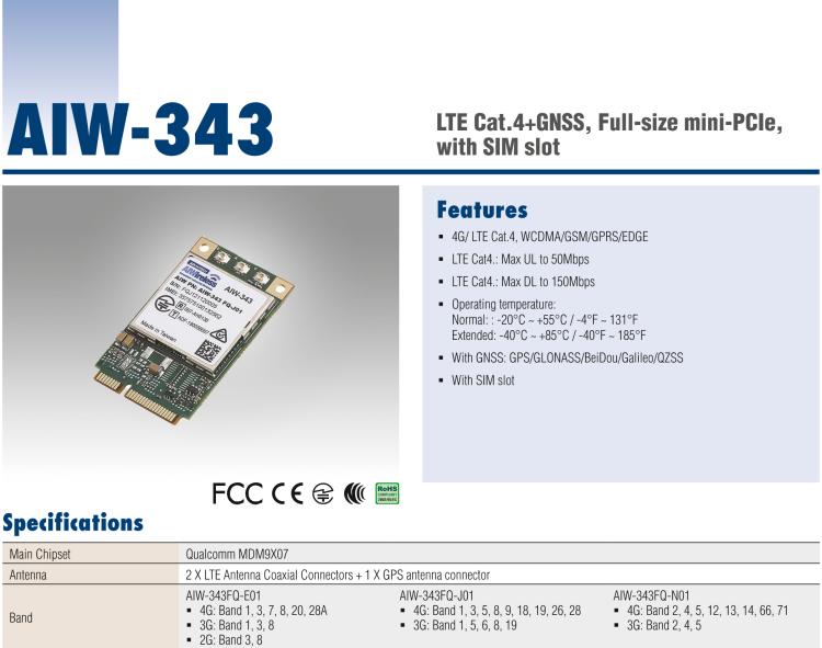 研華AIW-343 4G模組，使用MINI-PCIE規(guī)范接口，支持4G LTE CAT4：TDD LTE/FDD LTE/WCDMA/GSM和GPS。