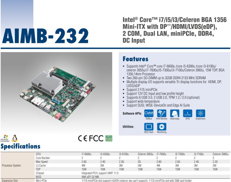 研華AIMB-232 板載Intel? 第6/7代 Core? i/賽揚(yáng) 處理器。超薄設(shè)計(jì)，無(wú)風(fēng)扇設(shè)計(jì)，支持寬溫。