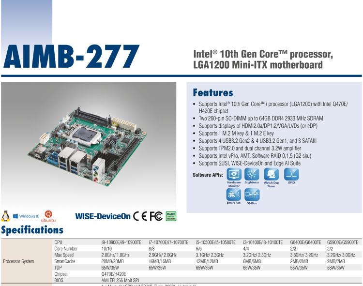 研華AIMB-277 適配Intel? 第10代 Core? i 系列處理器，搭載Q470E芯片組。性能強(qiáng)勁，適用于高端應(yīng)用領(lǐng)域。