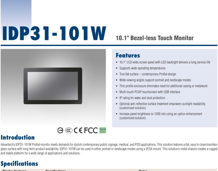 研華IDP31-101W 10.1'' 平面觸摸IP67顯示器：超薄的外形，輕盈光滑的圓角，堅(jiān)固的玻璃面板，帶來(lái)完全現(xiàn)代的外觀。