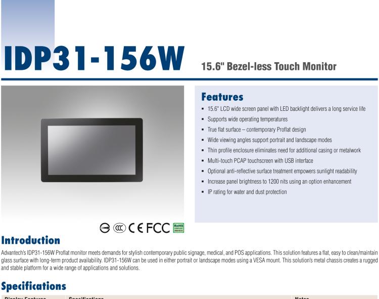 研華IDP31-156W 15.6英寸100％工業(yè)級純平觸摸顯示器。超薄外形，圓滑的光角和堅固的玻璃面板，完全具有現(xiàn)代感。